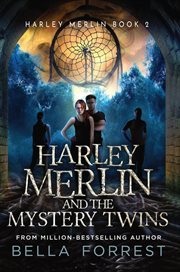 Harley Merlin and the Mystery Twins : Harley Merlin cover image