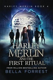 Harley Merlin and the First Ritual : Harley Merlin cover image