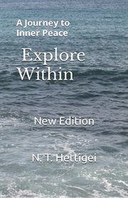 Explore Within : A Journey to Inner Peace cover image