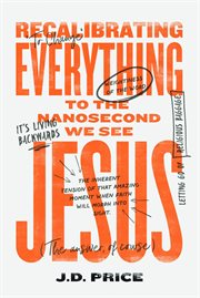 Recalibrating Everything to the Nanosecond We See Jesus cover image