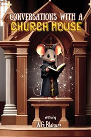Conversations With a Church Mouse cover image