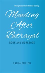 Mending After Betrayal-Book and Workbook cover image
