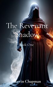 The Revenant Shadow : Book One cover image
