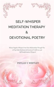 Self-Whisper Meditation Therapy & Devotional Poetry cover image