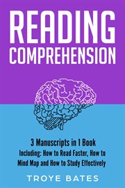 Reading Comprehension : 3-in-1 Guide to Master Speed Reading Techniques, Reading Strategies & Increase Reading Speed. Brain Training cover image