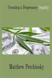 Creating a Dispensary (Legally) cover image