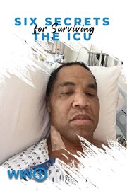 Six Secrets for Surviving the ICU cover image