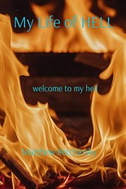 My Life of Hell : welcome to my hell cover image