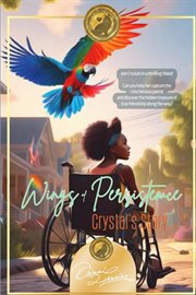 Wings of Persistence : Crystal's Story cover image