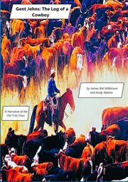 Gent Johns : The Log of a Cowboy cover image