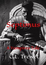Septimus a Vampire's Tale cover image