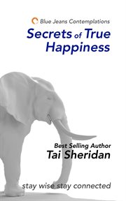 Secrets of True Happiness cover image
