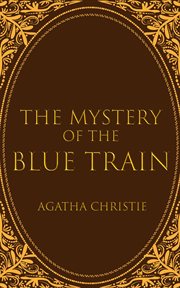 The Mystery of the Blue Train cover image