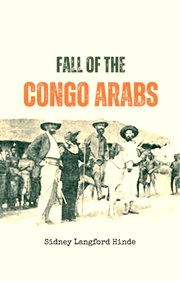 The Fall of the Congo Arabs cover image