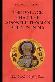 The Palace that the Apostle Thomas built in India cover image