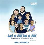 Let a Kid Be a Kid cover image