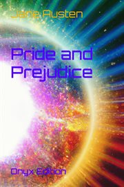 Pride and Prejudice : Onyx Edition cover image