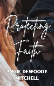 Protecting Faith cover image