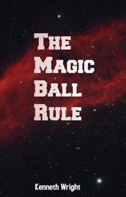 The Magic Ball Rule cover image