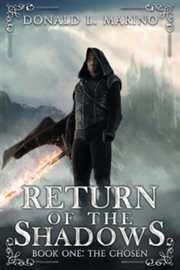 Return of the Shadows : Book one The Chosen cover image