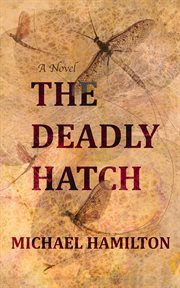 The Deadly Hatch cover image