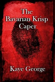 The Bavarian Krisp Caper cover image