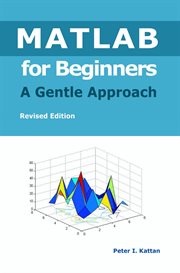 Matlab for Beginners : A Gentle Approach cover image