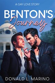 Benton's Journey : A Gay Love Story cover image