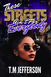 These Streets Ain't for Everybody cover image