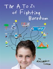 The A to Zs of Fighting Boredom cover image