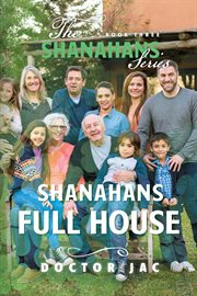 Shanahans Full House : Full House cover image