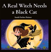 A Real Witch Needs a Black Cat cover image