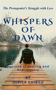 Whispers of Dawn : Journey of Healing and Rediscovery cover image
