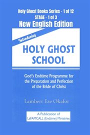 Introducing Holy Ghost School : School of the Holy Spirit cover image