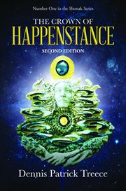 The Crown of Happenstance : Shonak cover image
