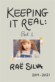 Keeping It Real : Part 1 cover image