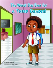 The Worst Day Ever for a Third Grader cover image