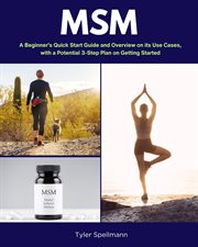 MSM : A Beginner's Quick Start Guide and Overview of Its Use Cases, with a Potential 3-Step Plan on Getti cover image
