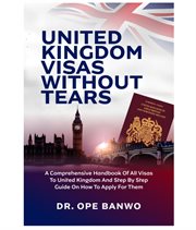 UK Visa Without Tears cover image