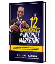 12 Commandments of Internet Marketting cover image