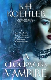 A Clockwork Vampire : Clockwork Vampire cover image