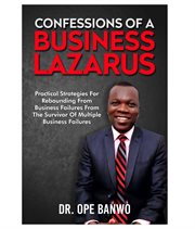 Confession of a Business Lazarus cover image