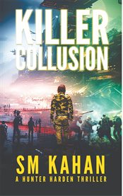 Killer Collusion : Hunter Harden cover image