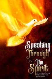 Speaking Through the Spirit cover image