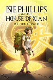 Isie Phillips and the House of Xian cover image