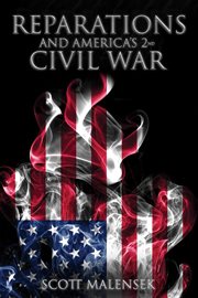 Reparations and America's 2nd Civil War cover image