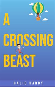 A crossing beast cover image