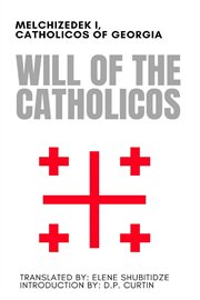 The Will of the Catholicos cover image