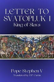 Letter to Svatopluk I, King of Slavs cover image
