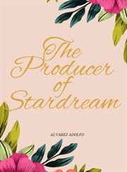 The producer of Stardream cover image